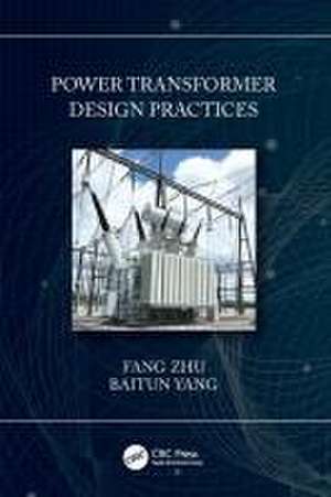 Power Transformer Design Practices de Fang Zhu