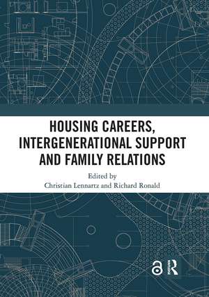 Housing Careers, Intergenerational Support and Family Relations de Christian Lennartz