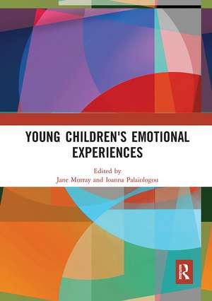 Young Children's Emotional Experiences de Jane Murray