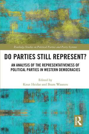 Do Parties Still Represent?: An Analysis of the Representativeness of Political Parties in Western Democracies de Knut Heidar