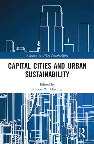 Capital Cities and Urban Sustainability de Robert W. Orttung