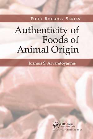 Authenticity of Foods of Animal Origin de Ioannis Sotirios Arvanitoyannis