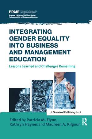 Integrating Gender Equality into Business and Management Education: Lessons Learned and Challenges Remaining de Patricia M. Flynn