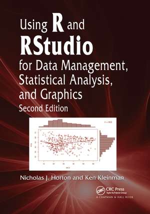 Using R and RStudio for Data Management, Statistical Analysis, and Graphics de Nicholas J. Horton