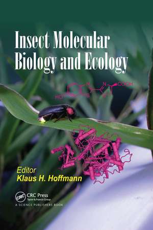 Insect Molecular Biology and Ecology de Klaus H. Hoffmann