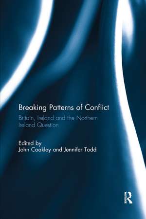 Breaking Patterns of Conflict: Britain, Ireland and the Northern Ireland Question de John Coakley