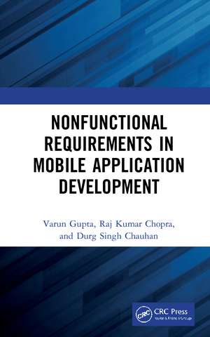 Nonfunctional Requirements in Mobile Application Development de Varun Gupta