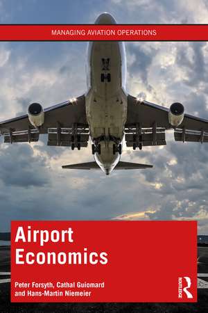 Airport Economics de Peter Forsyth