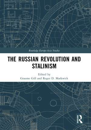 The Russian Revolution and Stalinism de Graeme Gill