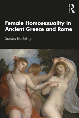 Female Homosexuality in Ancient Greece and Rome 500