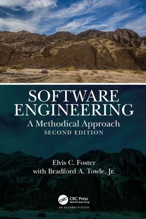 Software Engineering: A Methodical Approach, 2nd Edition de Elvis Foster