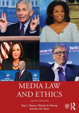 Media Law and Ethics de Roy L. Moore