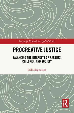 Procreative Justice de Erik Magnusson