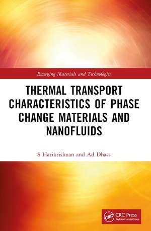 Thermal Transport Characteristics of Phase Change Materials and Nanofluids de S. Harikrishnan