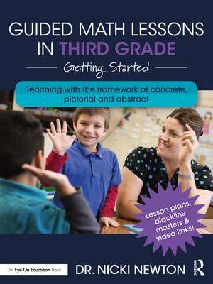 Guided Math Lessons in Third Grade: Getting Started de Nicki Newton