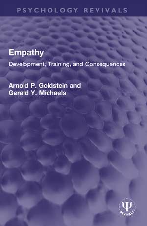 Empathy: Development, Training, and Consequences de Arnold P. Goldstein