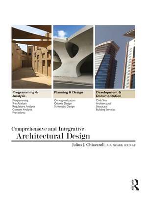 Comprehensive and Integrative Architectural Design de Julius Chiavaroli