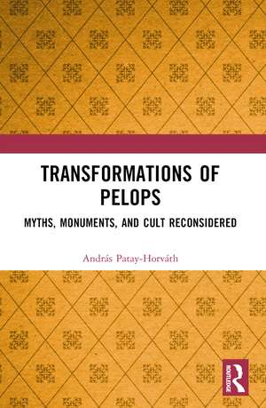 Transformations of Pelops de Andras Patay-Horvath