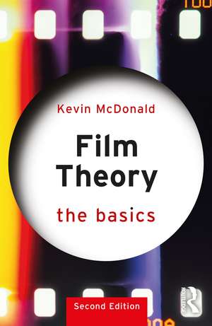 Film Theory: The Basics de Kevin McDonald