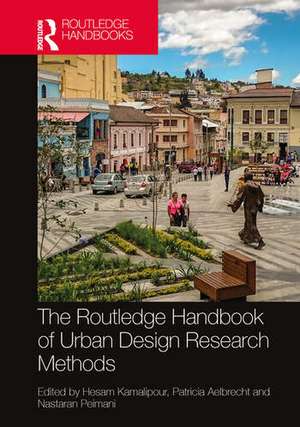 The Routledge Handbook of Urban Design Research Methods de Hesam Kamalipour