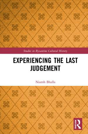 Experiencing the Last Judgement de Niamh Bhalla