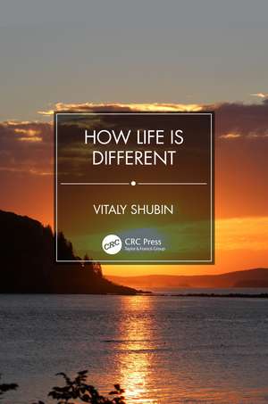 How Life is Different de Vitaly Shubin