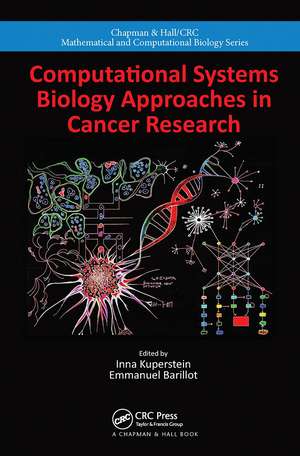 Computational Systems Biology Approaches in Cancer Research de Inna Kuperstein