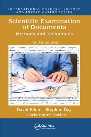 Scientific Examination of Documents: Methods and Techniques, Fourth Edition de David Ellen