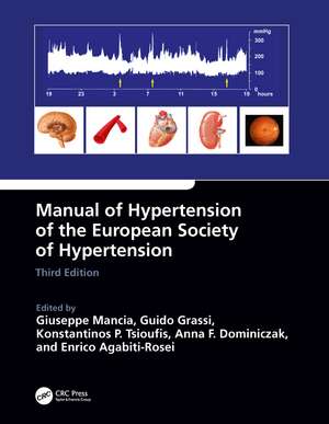 Manual of Hypertension of the European Society of Hypertension, Third Edition de Giuseppe Mancia