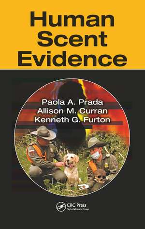 Human Scent Evidence de Paola A. Prada