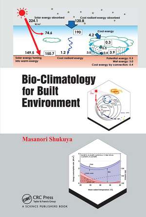 Bio-Climatology for Built Environment de Masanori Shukuya