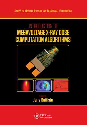 Introduction to Megavoltage X-Ray Dose Computation Algorithms de Jerry Battista