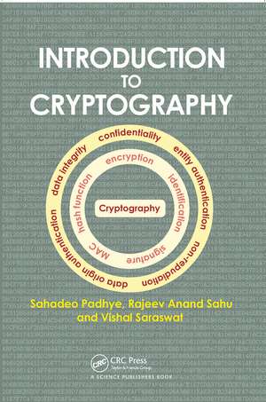 Introduction to Cryptography de Sahadeo Padhye