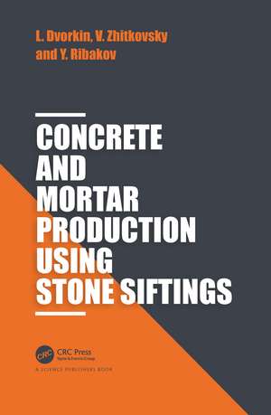 Concrete and Mortar Production using Stone Siftings de Leonid Dvorkin