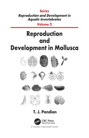 Reproduction and Development in Mollusca de T. J. Pandian