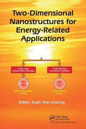 Two-Dimensional Nanostructures for Energy-Related Applications de Kuan Yew Cheong