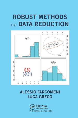 Robust Methods for Data Reduction de Alessio Farcomeni