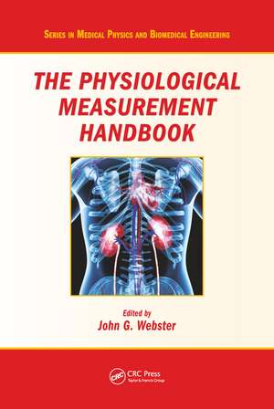 The Physiological Measurement Handbook de John G. Webster