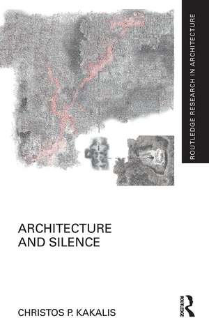 Architecture and Silence de Christos P. Kakalis