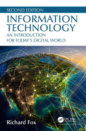 Information Technology: An Introduction for Today’s Digital World de Richard Fox