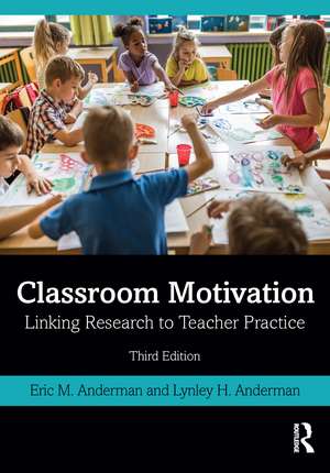 Classroom Motivation: Linking Research to Teacher Practice de Eric M. Anderman