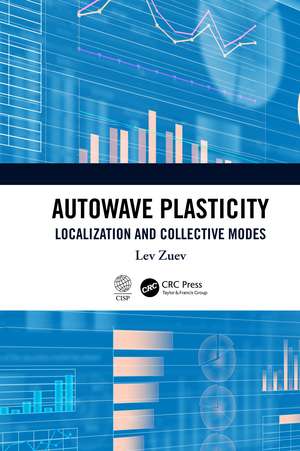 Autowave Plasticity: Localization and Collective Modes de Lev Zuev