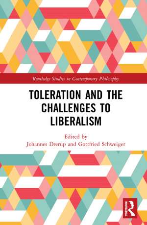 Toleration and the Challenges to Liberalism de Johannes Drerup