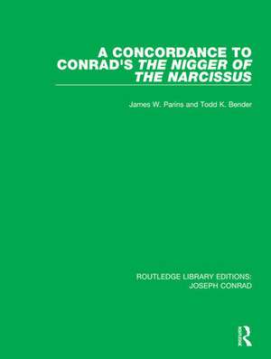 A Concordance to Conrad's The Nigger of the Narcissus de James W. Parins