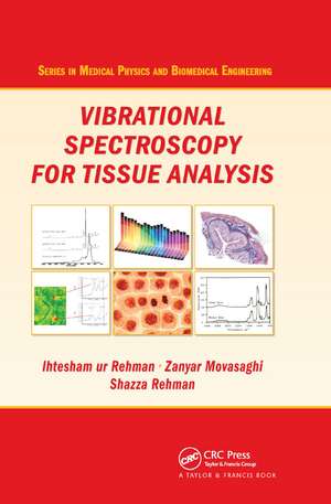 Vibrational Spectroscopy for Tissue Analysis de Ihtesham ur Rehman