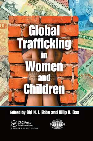 Global Trafficking in Women and Children de Obi N.I. Ebbe