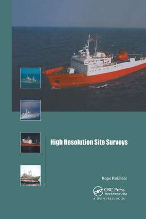 High Resolution Site Surveys de Roger Parkinson