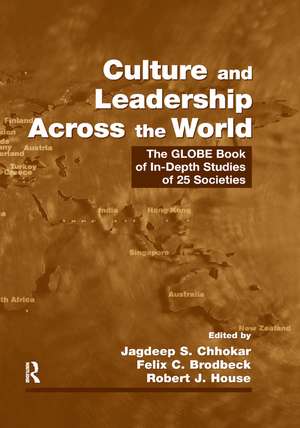 Culture and Leadership Across the World: The GLOBE Book of In-Depth Studies of 25 Societies de Jagdeep S. Chhokar