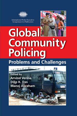 Global Community Policing: Problems and Challenges de Arvind Verma