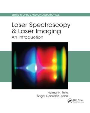 Laser Spectroscopy and Laser Imaging: An Introduction de Helmut H. Telle